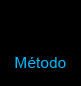 Metodo